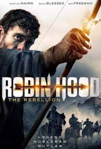 Робин Гуд: Восстание (фильм 2018)