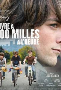 Vivre à 100 milles à l'heure (фильм 2019)