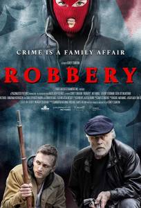 Ограбление (фильм 2019)