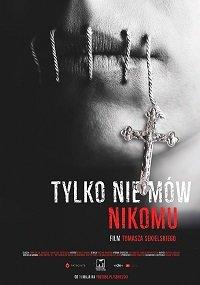 Только не говори никому (фильм 2019)