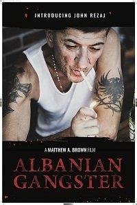 Албанский гангстер (фильм 2018)